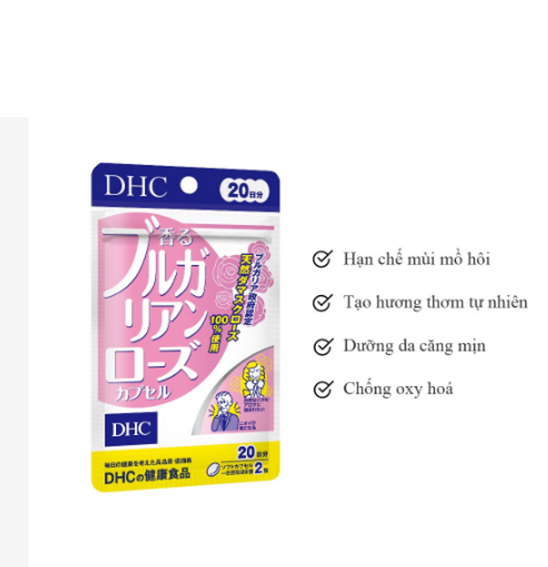 Viên uống DHC thơm cơ thể - Bulgarian Rose Capsule (20 ngày) 1