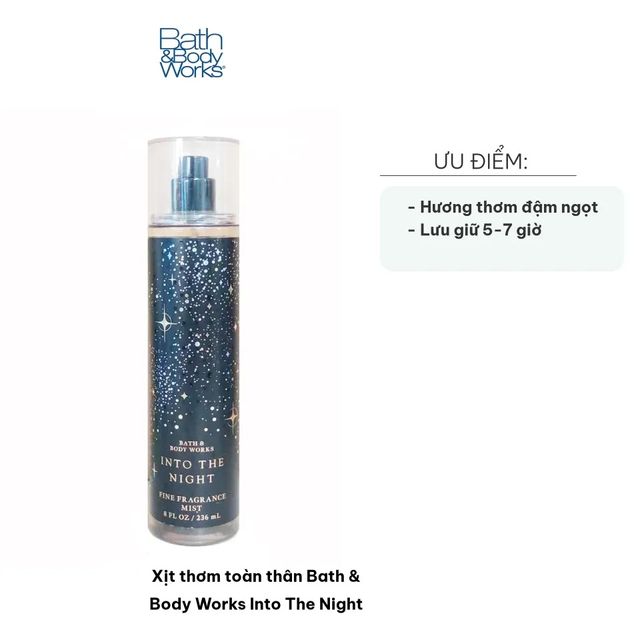Xịt Thơm To&agrave;n Th&acirc;n Bath & Body Works Into The Night