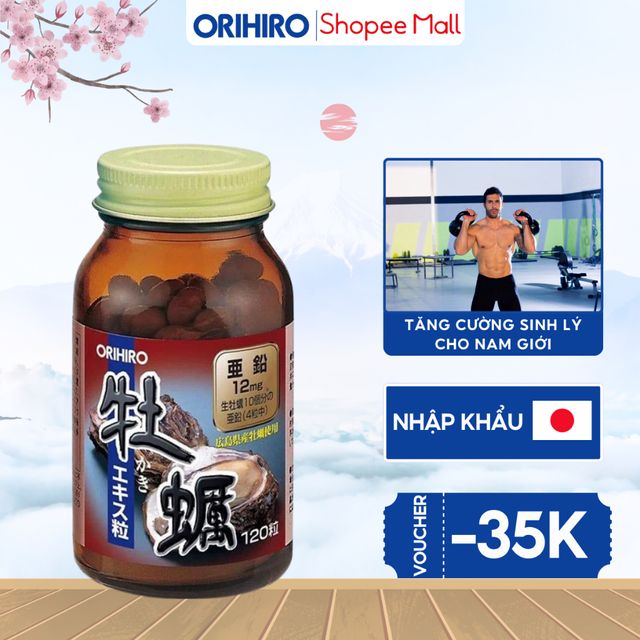 Viên tinh chất hàu tươi Orihiro Nhật Bản 120 viên - Hỗ trợ sinh lý nam giới, tăng cường sức khỏe và phong độ đàn ông - 4