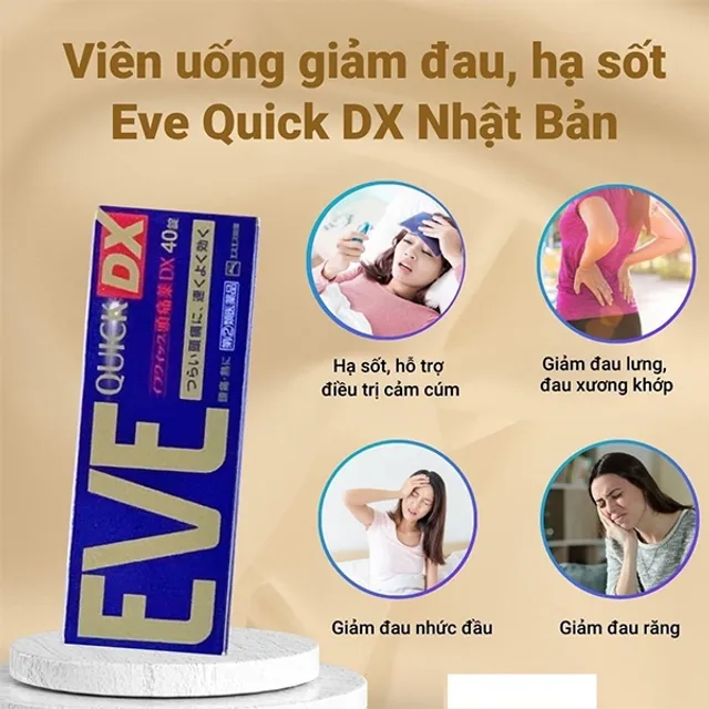 Hướng dẫn sử dụng vi&ecirc;n uống giảm đau, hạ sốt tự nhi&ecirc;n Eve Quick DX