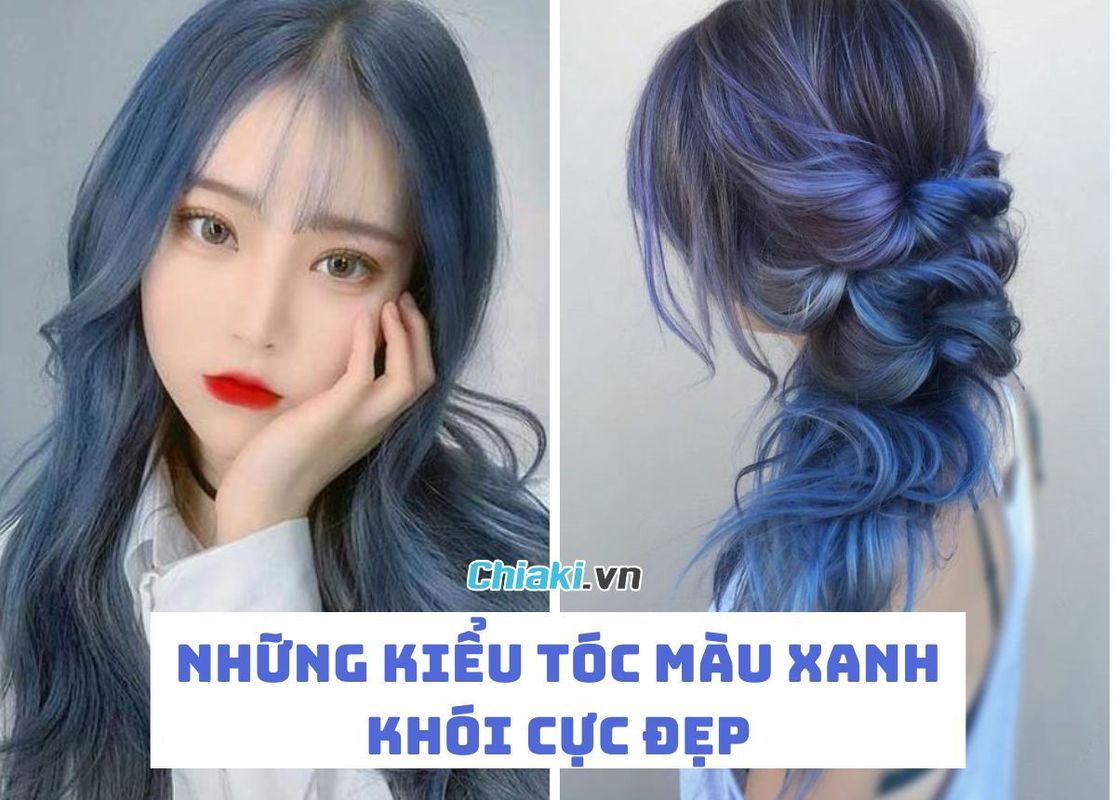 Top 10 kiểu tóc màu xanh khói cực đẹp sành điệu nhất 2024