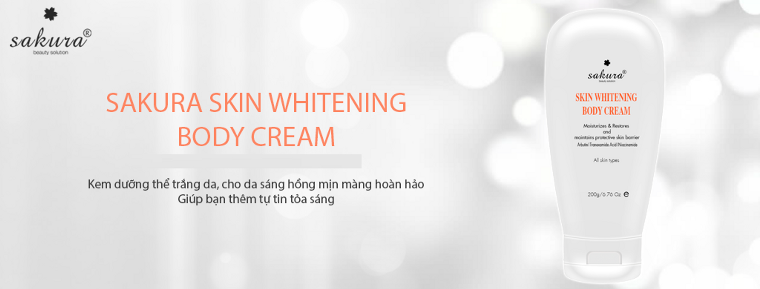 Kem dưỡng trắng da toàn thân Sakura Body Cream là giải pháp cho làn da trắng sáng tự nhiên