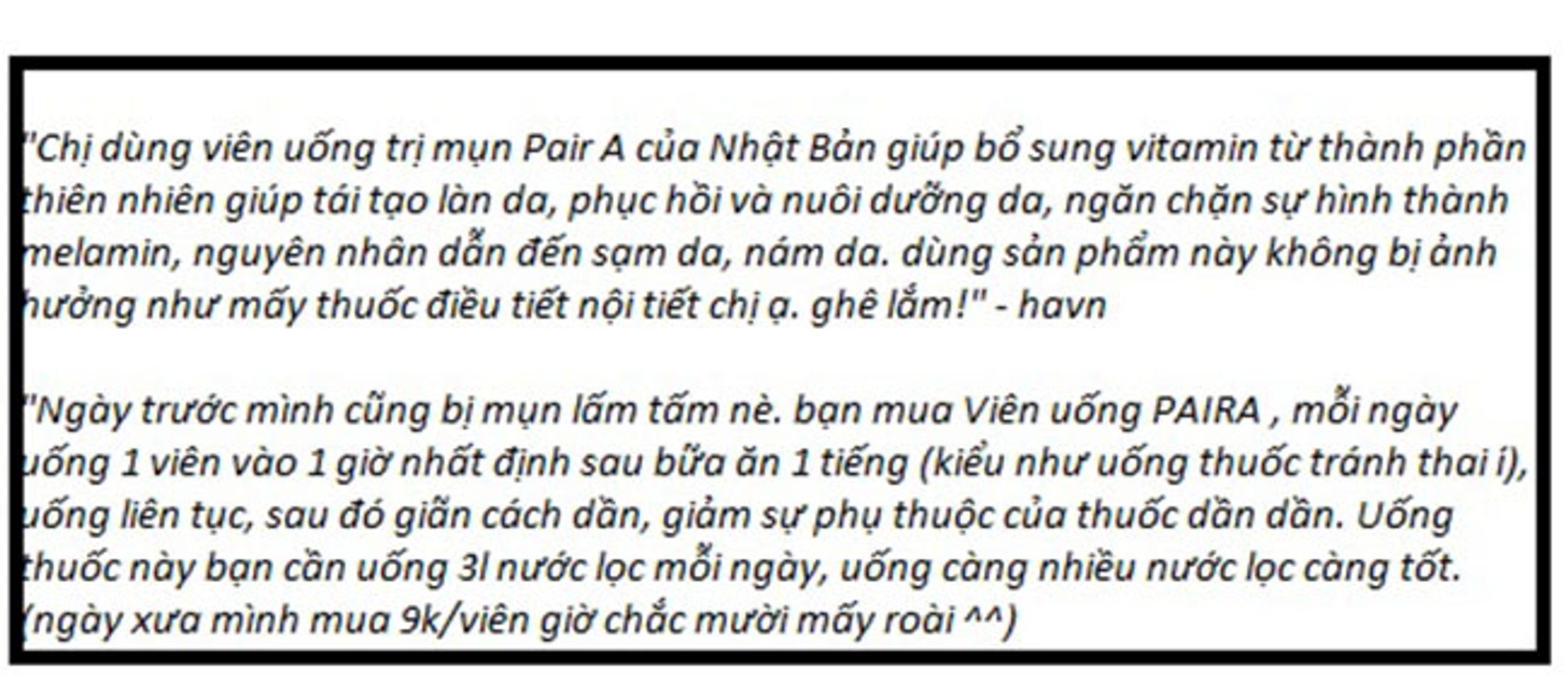 Phản hồi từ ph&iacute;a kh&aacute;ch h&agrave;ng sử dụng vi&ecirc;n uống trị mụn Pair