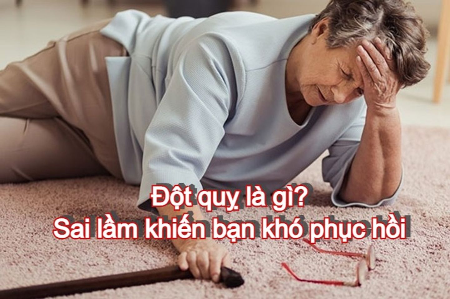 Đột quỵ l&agrave; g&igrave;?