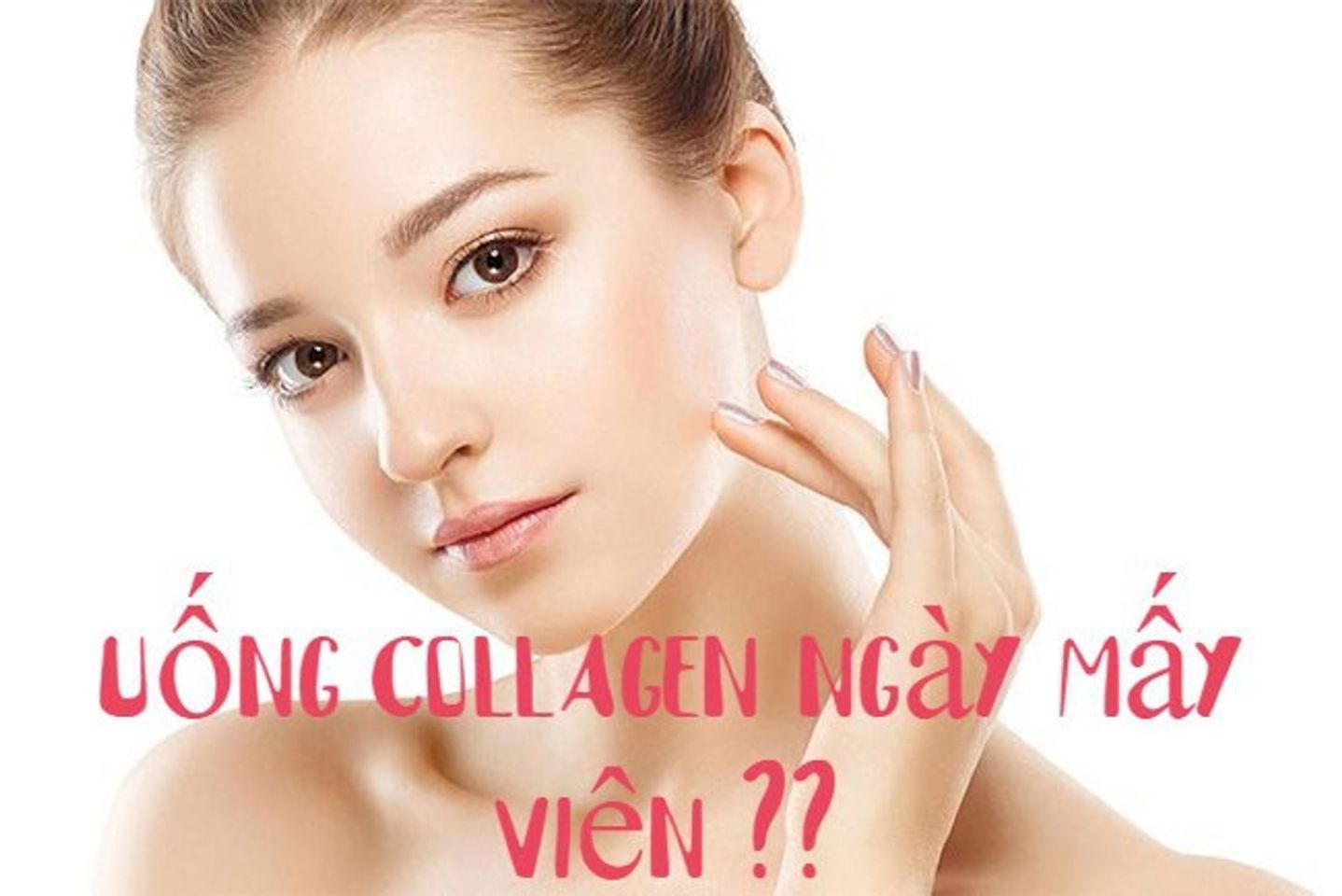Uống collagen ng&agrave;y mấy vi&ecirc;n? N&ecirc;n uống collagen trước hay sau bữa ăn?