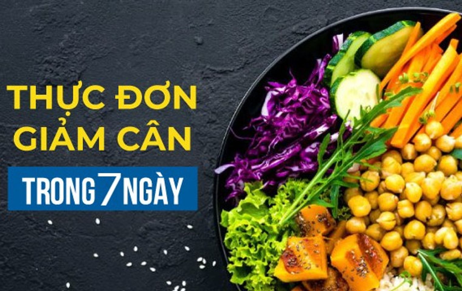 Top 7 thực đơn giảm c&acirc;n 1 tuần 2kg l&agrave;nh t&iacute;nh v&agrave; hiệu quả cao