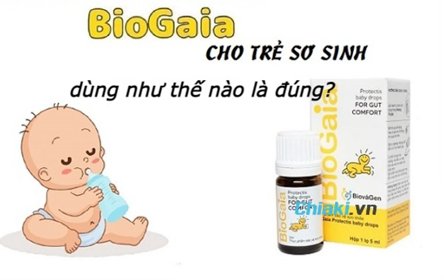Cách người sử dụng Biogaia dạng tuýp và Biogaia dạng giọt cho tới trẻ con sơ sinh 