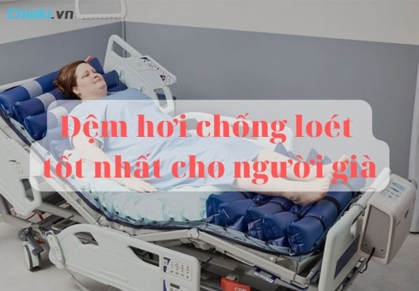 Review 15 đệm chống loét cho người già nên dùng 2026