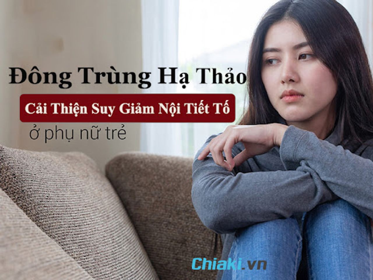 đ&ocirc;ng tr&ugrave;ng hạ thảo hỗ trợ tăng cường chức năng sinh l&yacute; ở nữ giới