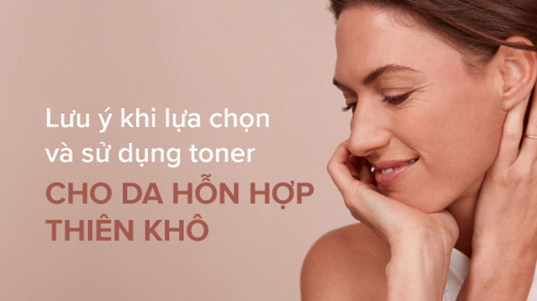 Ti&ecirc;u ch&iacute; chọn toner d&agrave;nh cho da hỗn hợp thi&ecirc;n kh&ocirc; mụn