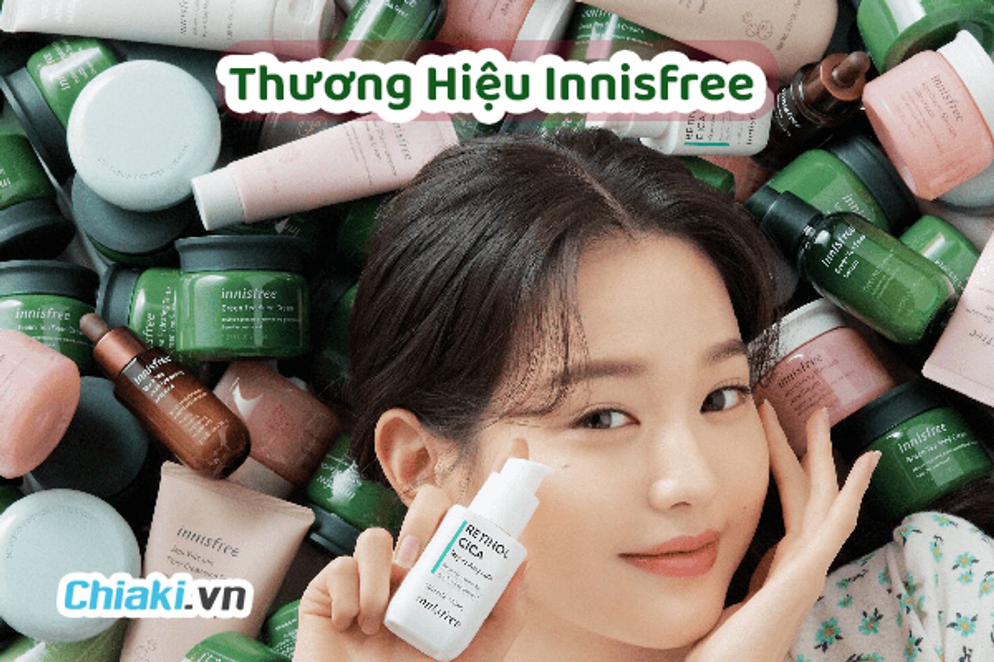 Thương hiệu mỹ phẩm Innisfree nổi tiếng H&agrave;n Quốc