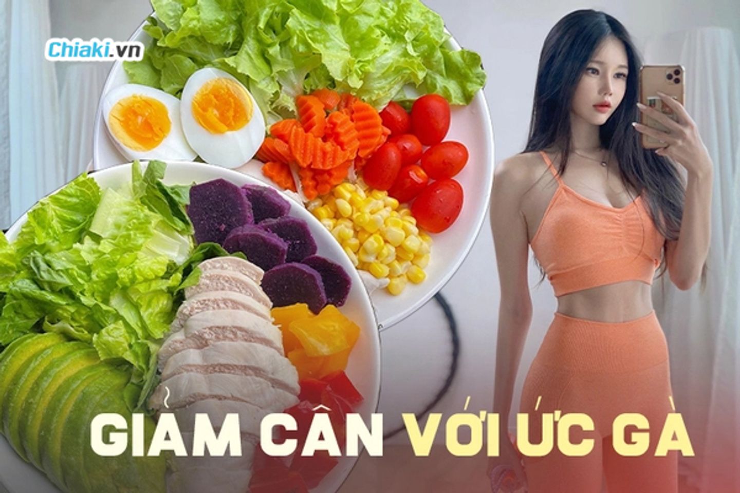 Ăn ức g&agrave; giảm c&acirc;n kh&ocirc;ng?