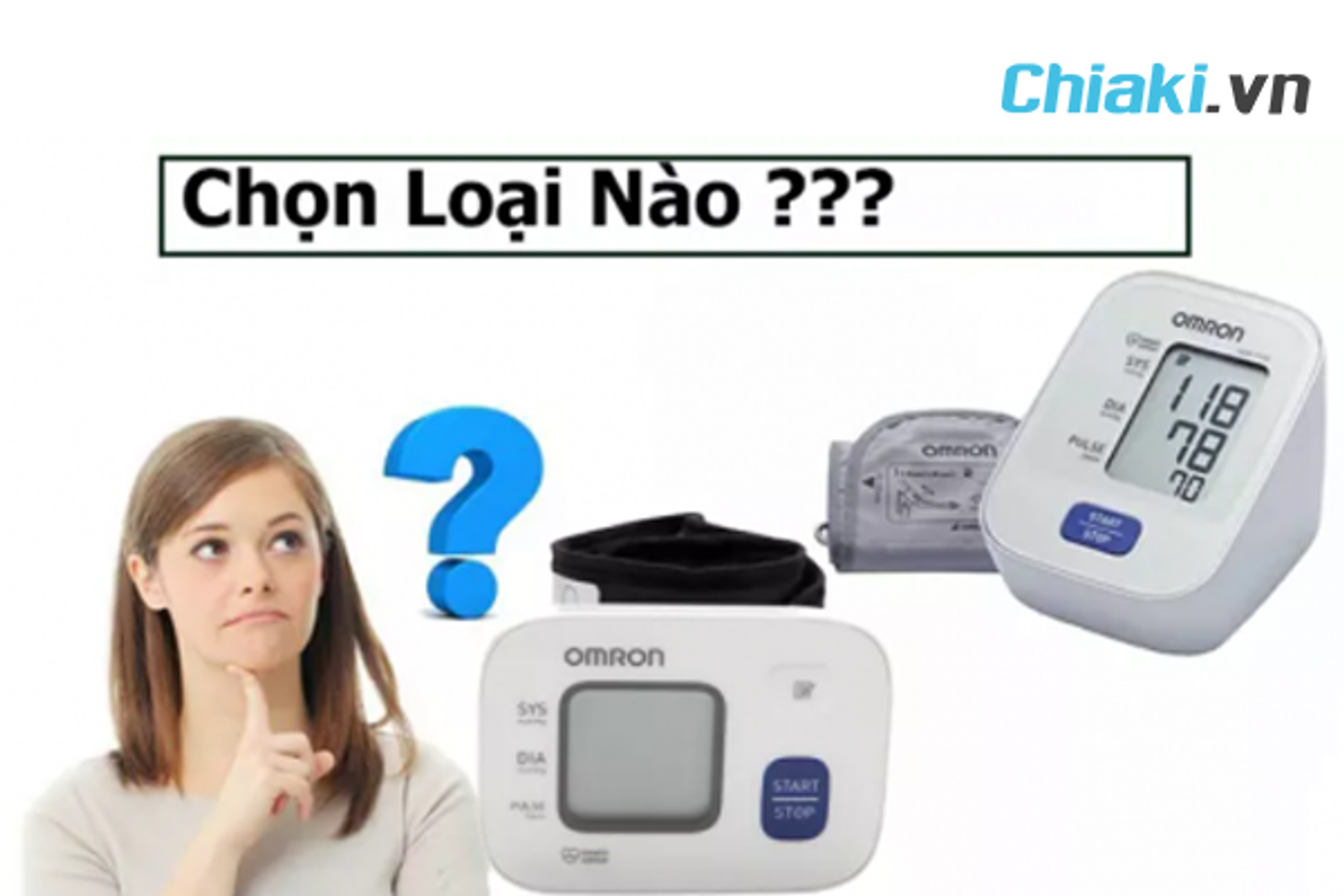 T&ugrave;y thuộc v&agrave;o nhu cầu sử dụng để lựa chọn m&aacute;y đo huyết &aacute;p tại nh&agrave;
