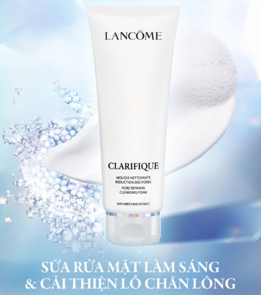 Sữa Rửa Mặt Lancôme Clarifique làm sáng da và cải thiện lỗ chân lông