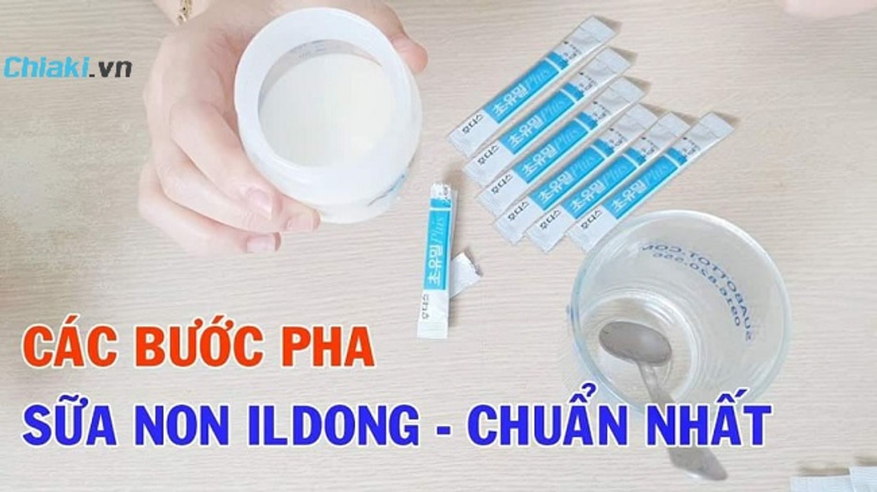 Hướng dẫn c&aacute;ch pha sữa non ILDONG