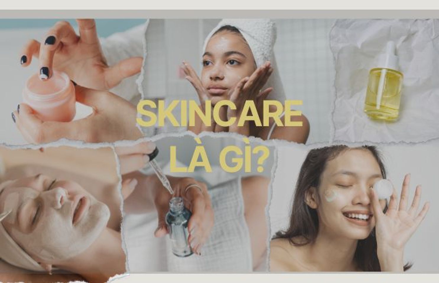Skincare l&agrave; g&igrave;