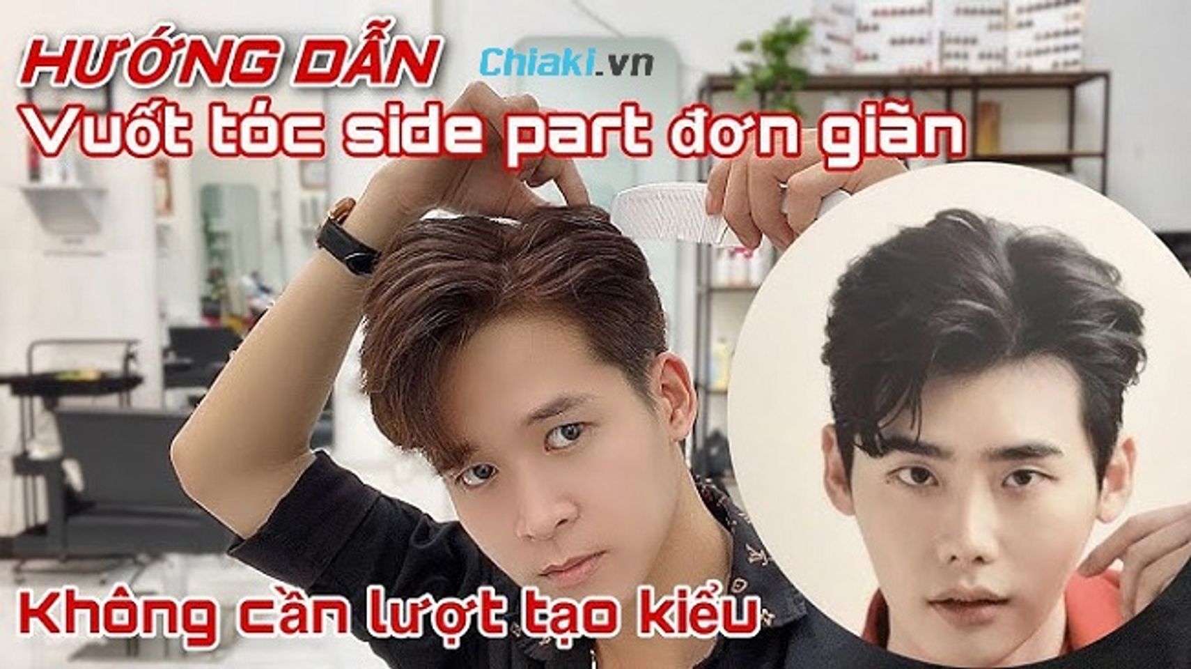 C&aacute;ch tạo kiểu t&oacute;c side Part 7/3 tại nh&agrave;