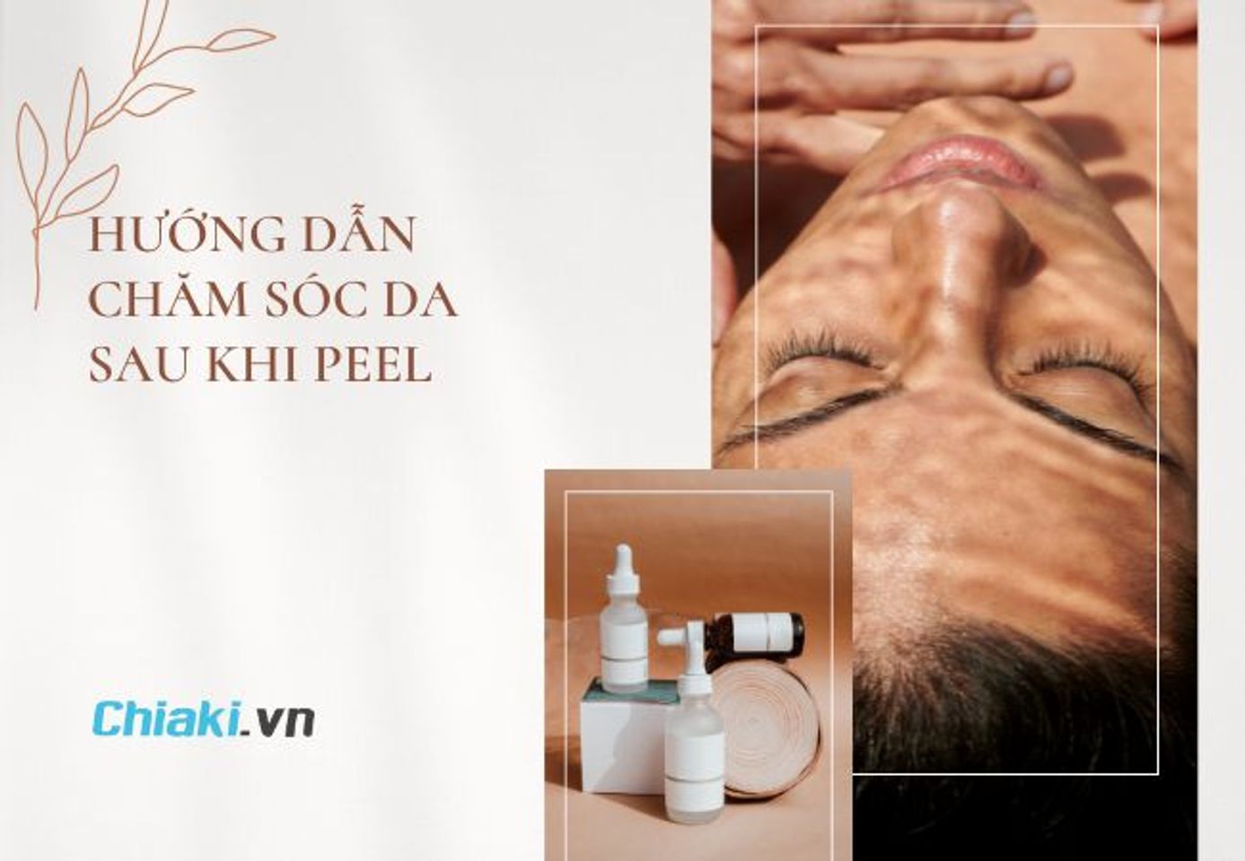 Hướng dẫn chăm s&oacute;c da sau khi peel
