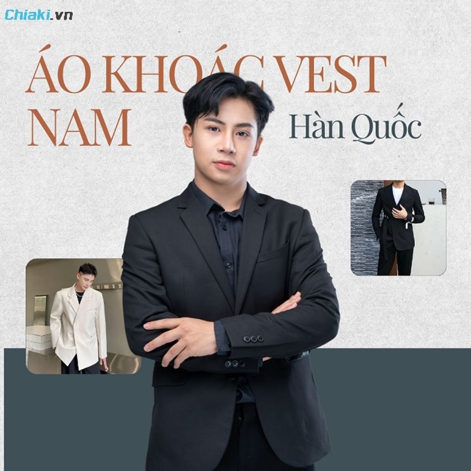 &Aacute;o vest/&aacute;o kho&aacute;c phong c&aacute;ch H&agrave;n thể hiện gu thẩm mỹ tinh tế v&agrave; sự sang trọng 
