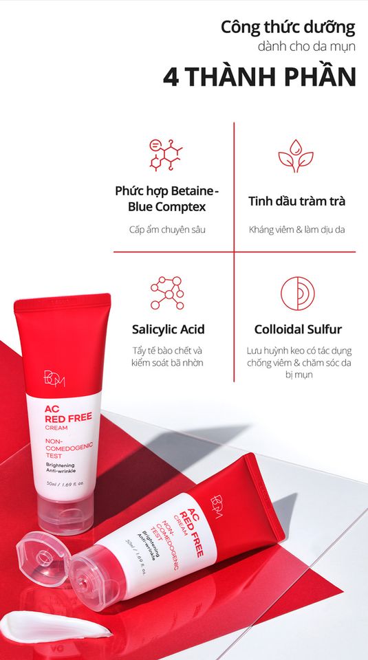 Kem Dưỡng B.O.M AC Red Free Cream chứa 4 thành phần chính: phức hợp Betaine - Blue Complex cấp ẩm chuyên sâu, Colloidal Sulfur và tinh dầu Tràm Trà kháng viêm & làm dịu da mụn, Salicylic Acid tẩy tế bào chết và kiểm soát bã nhờn.