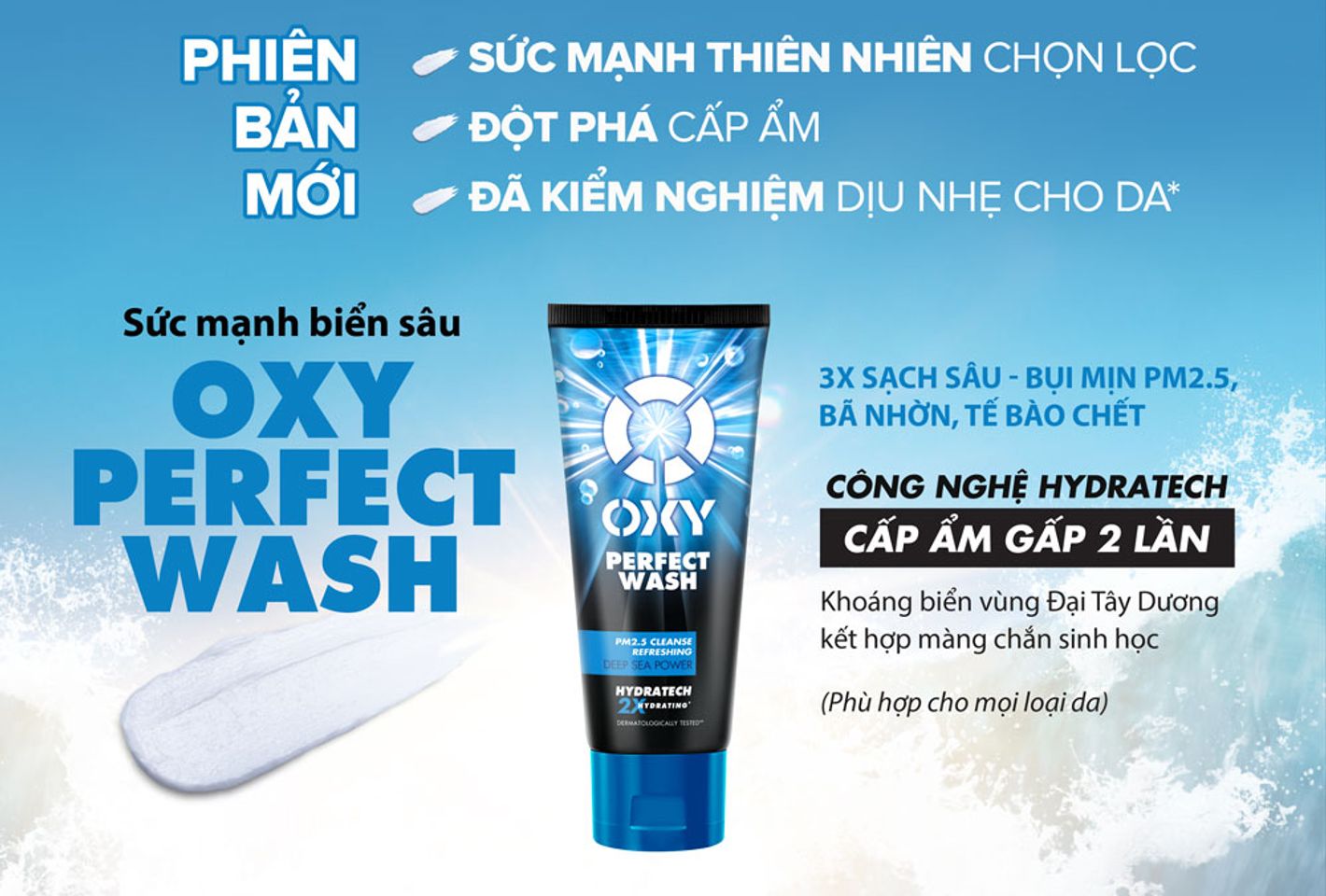 Kem Rửa Mặt OXY Perfect Wash giúp làm sạch sâu bụi mịn PM2.5 gấp 3 lần, loại bỏ bã nhờn và tế bào chết hiệu quả, cho làn da sảng khoái, cực mát lạnh.