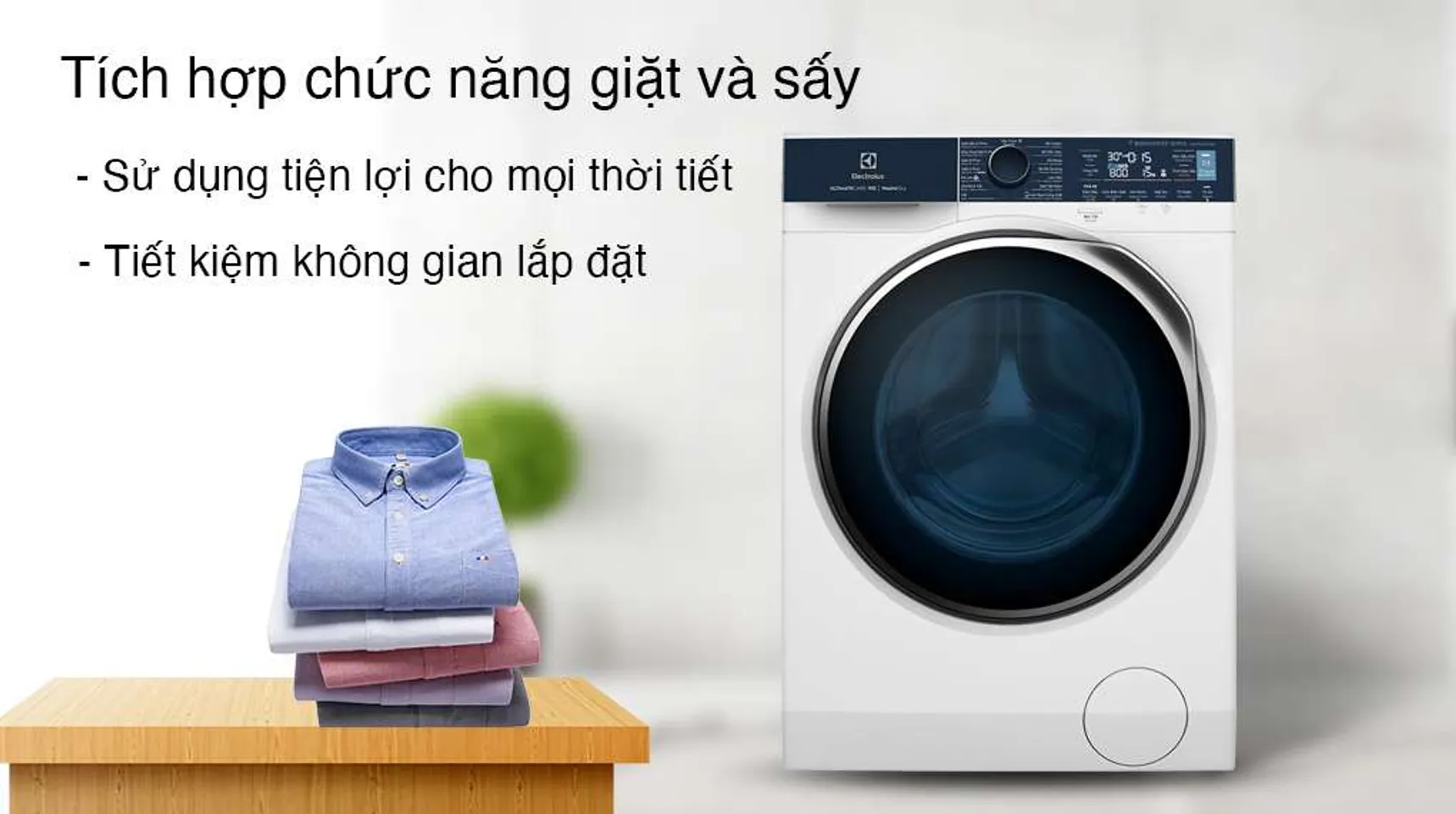Máy giặt sấy Electrolux Inverter 11 kg EWW1142Q7WB-Có thể giặt hoặc sấy trên cùng một thiết bị, tiện lợi và tiết kiệm không gian đặt 