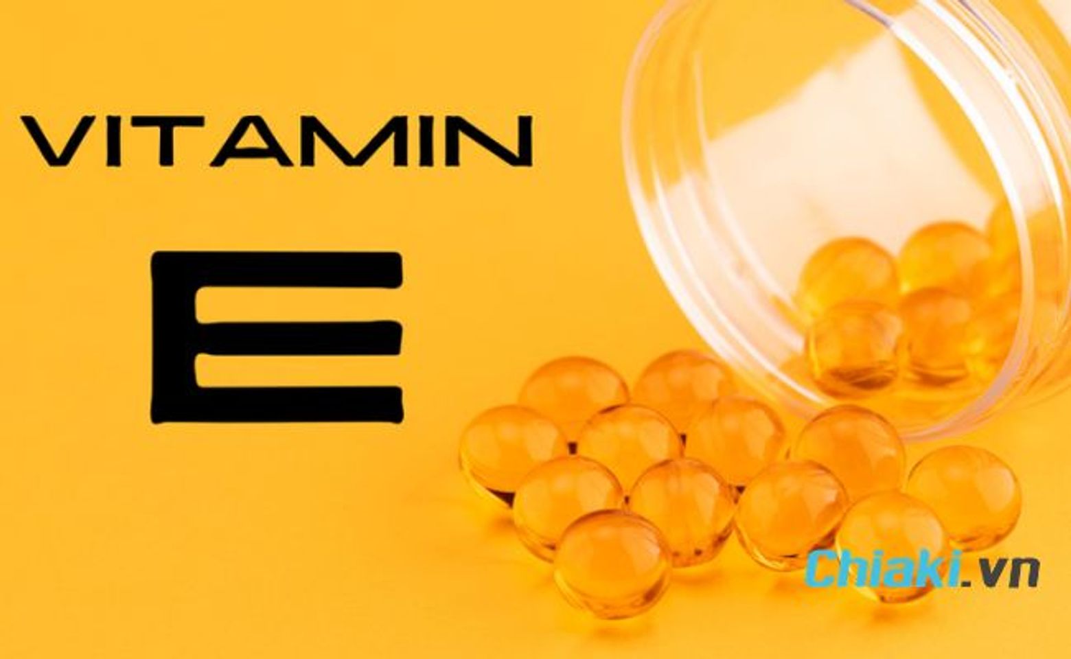 uống vitamin e mỗi ng&agrave;y c&oacute; tốt kh&ocirc;ng
