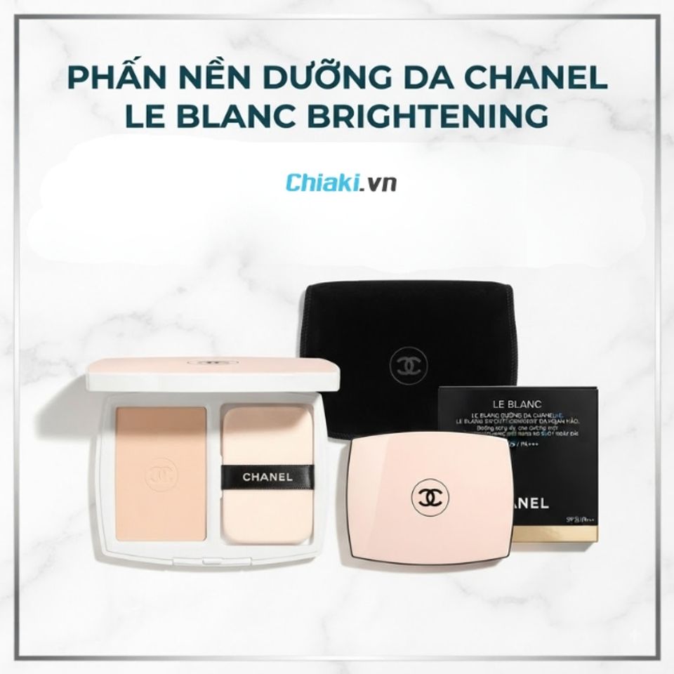 Phấn phủ kiềm dầu Chanel Le Blanc Brightening Compact Foundation SPF 25/PA+++ kiểm so&aacute;t dầu thừa để hạn chế b&oacute;ng nhờn