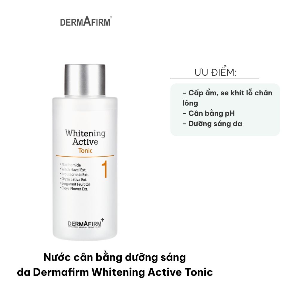 Nước Cân Bằng Dermafirm Whitening Active Tonic 200ml - Dưỡng Sáng Da, Cấp Ẩm, Giúp Da Đều Màu, Chống Nám, Tàn Nhang