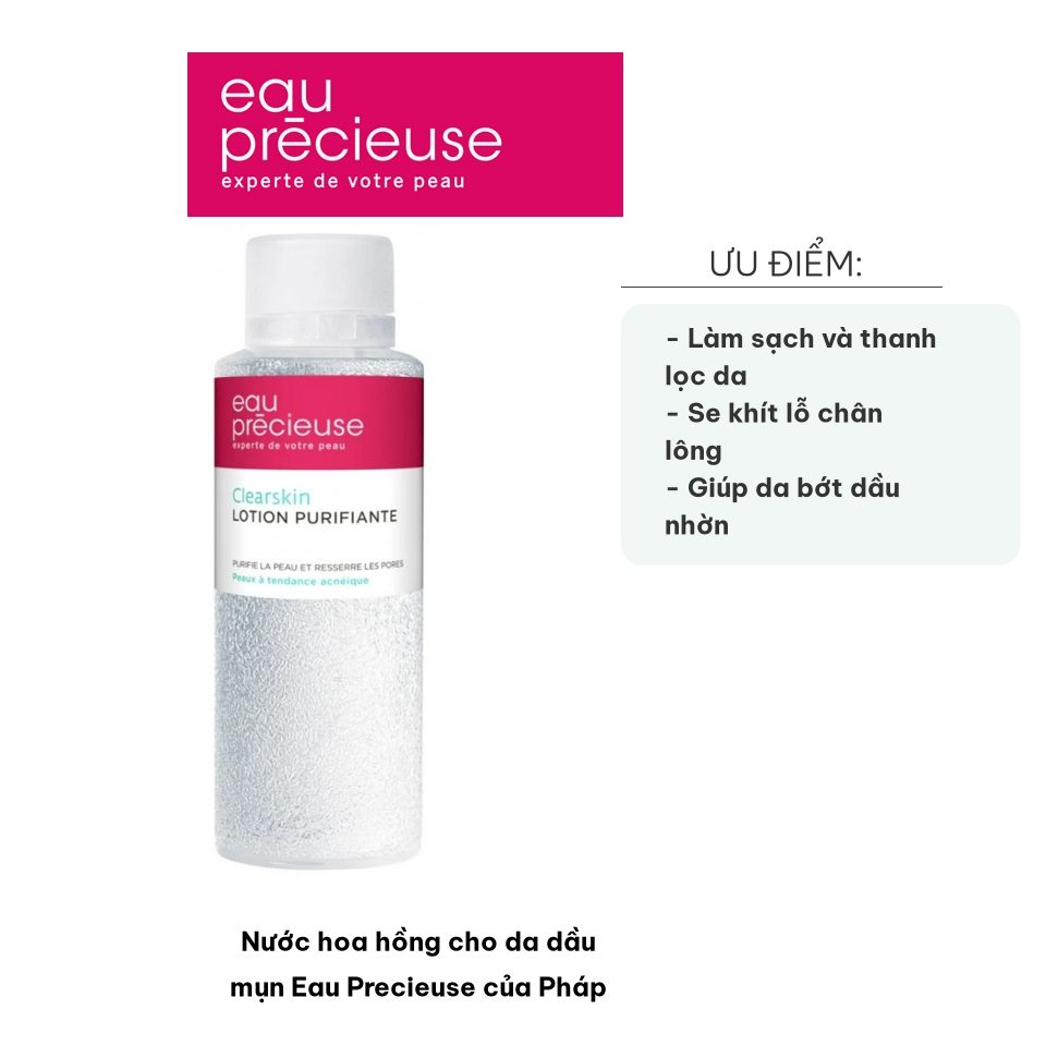 Nước Hoa Hồng Kiểm Soát Dầu Mụn Eau Precieuse 375ml - Toner Pháp Hỗ Trợ Cân Bằng Độ Ẩm, Giảm Mụn Hiệu Quả