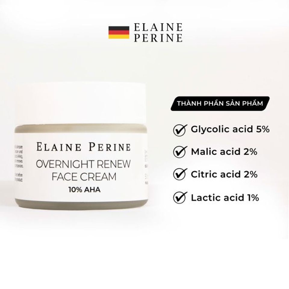 Kem Dưỡng Tái Tạo Da Ban Đêm Elaine Perine 50ml - Overnight Renew Cream 10% AHA Cho Làn Da Mịn Màng, Rạng Rỡ, Dưỡng Ẩm Tối Ưu