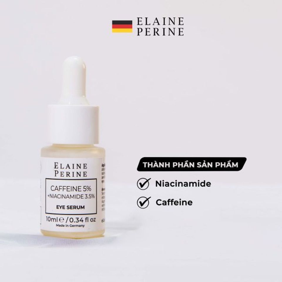Serum Dưỡng Da Vùng Mắt Elaine Perine 10ml - Caffeine 5% + Niacinamide 4.75% Giảm Quầng Thâm, Bọng Mắt, Dưỡng Sáng Da