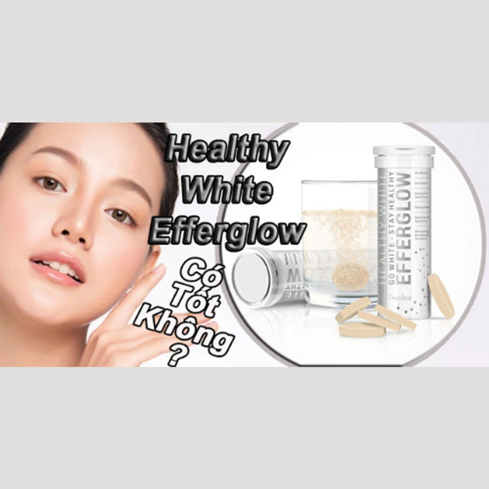 Viên sủi trắng da Cosmeheal Healthy White Efferglow Hàn Quốc - Hỗ trợ làm sáng da và tăng cường sức khỏe, hộp 30 viên