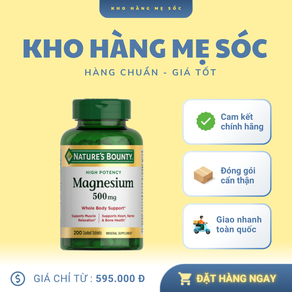 Viên Uống Magie Nature’s Bounty 500mg - Hỗ Trợ Xương Chắc Khỏe, Giảm Co Cơ, Thư Giãn Thần Kinh - 200 Viên Từ Mỹ