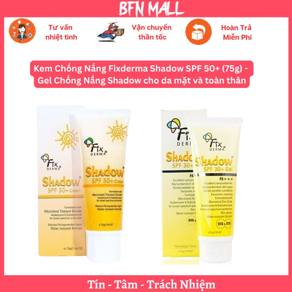Kem Chống Nắng Fixderma Shadow SPF 50+ (75g) - Gel Chống Nắng Shadow cho da mặt và toàn thân