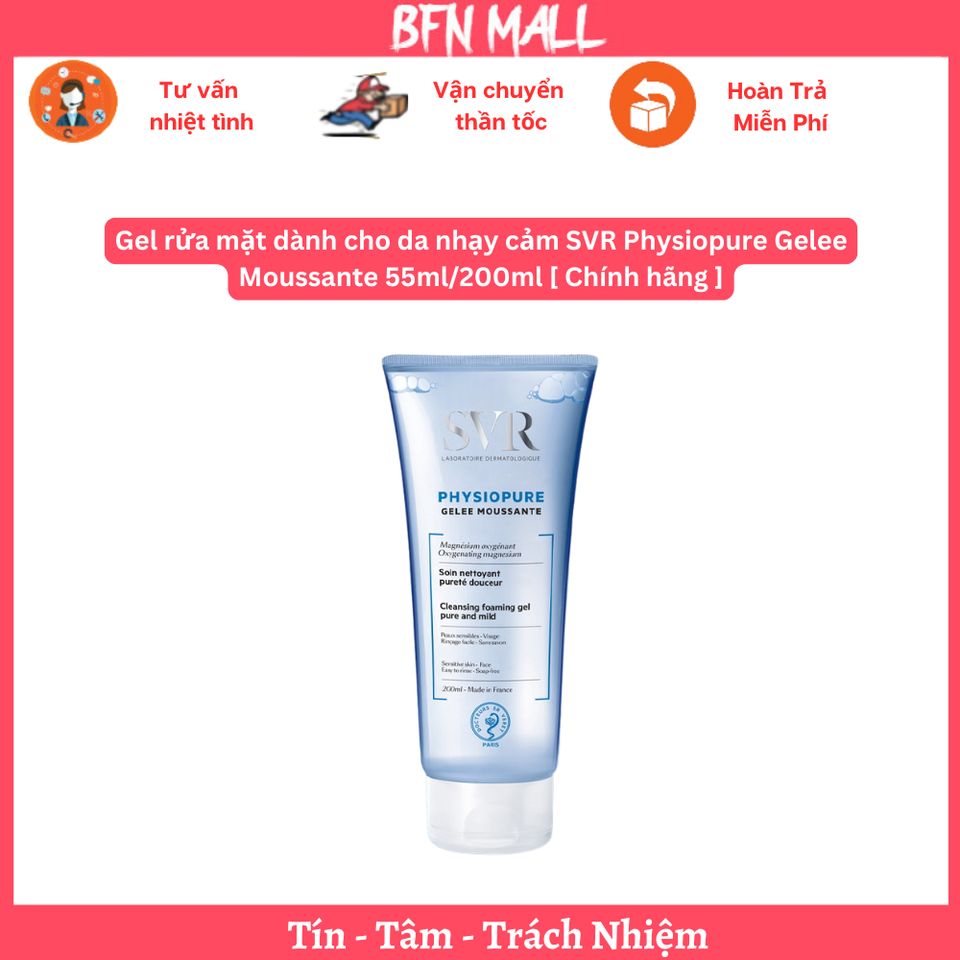 Gel rửa mặt dành cho da nhạy cảm SVR Physiopure Gelee Moussante 55ml/200ml [ Chính hãng ]