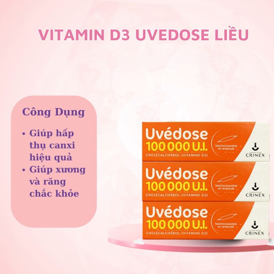 Vitamin D3 Uvedose 100000IU Cho Bé - Bổ Sung Canxi Tăng Cường Sức Khỏe Xương, Thuận Tiện 3 Tháng Một Lần