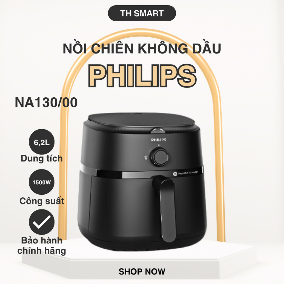 Nồi Chiên Không Dầu Philips NA130/00 6.2L 1700W - Điều Khiển Cơ, Công Nghệ Rapid Air, Giảm Mỡ, Nướng, Quay Thức Ăn Ngon Miệng
