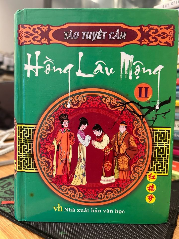 Hồng Lâu Mộng Tập II - Tác Phẩm Kinh Điển Của Tào Tuyết Cẩn Về Tình Yêu Và Xã Hội Trung Quốc Thế Kỷ 18