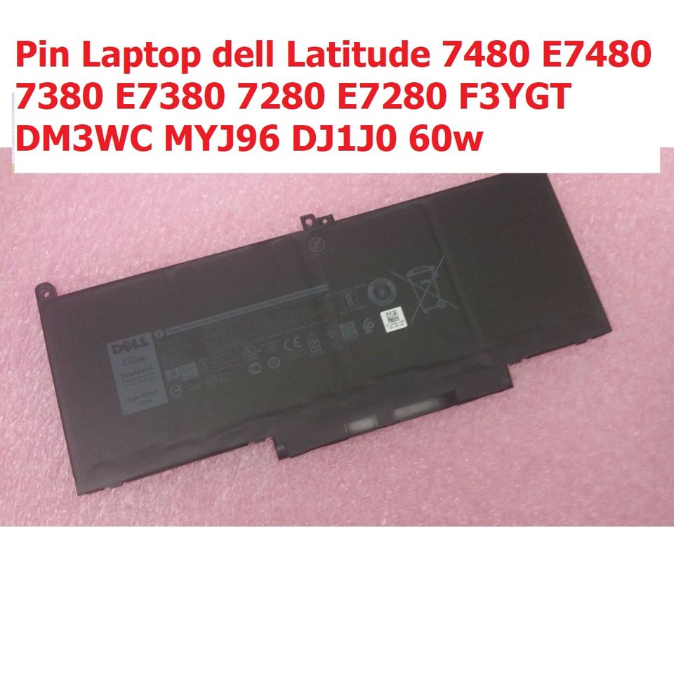 [Pin zin] Pin Laptop dell Latitude 7480 E7480 7380 E7380 7280 E7280 F3YGT DM3WC MYJ96 DJ1J0 60w PHỤ KIỆN LAPTOP