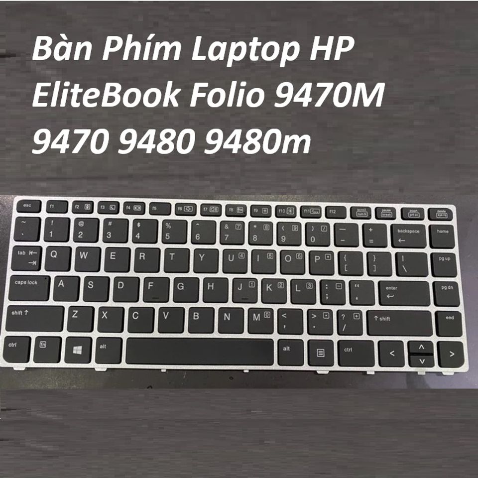Bàn Phím Laptop HP EliteBook Folio 9470M 9470 9480 9480m