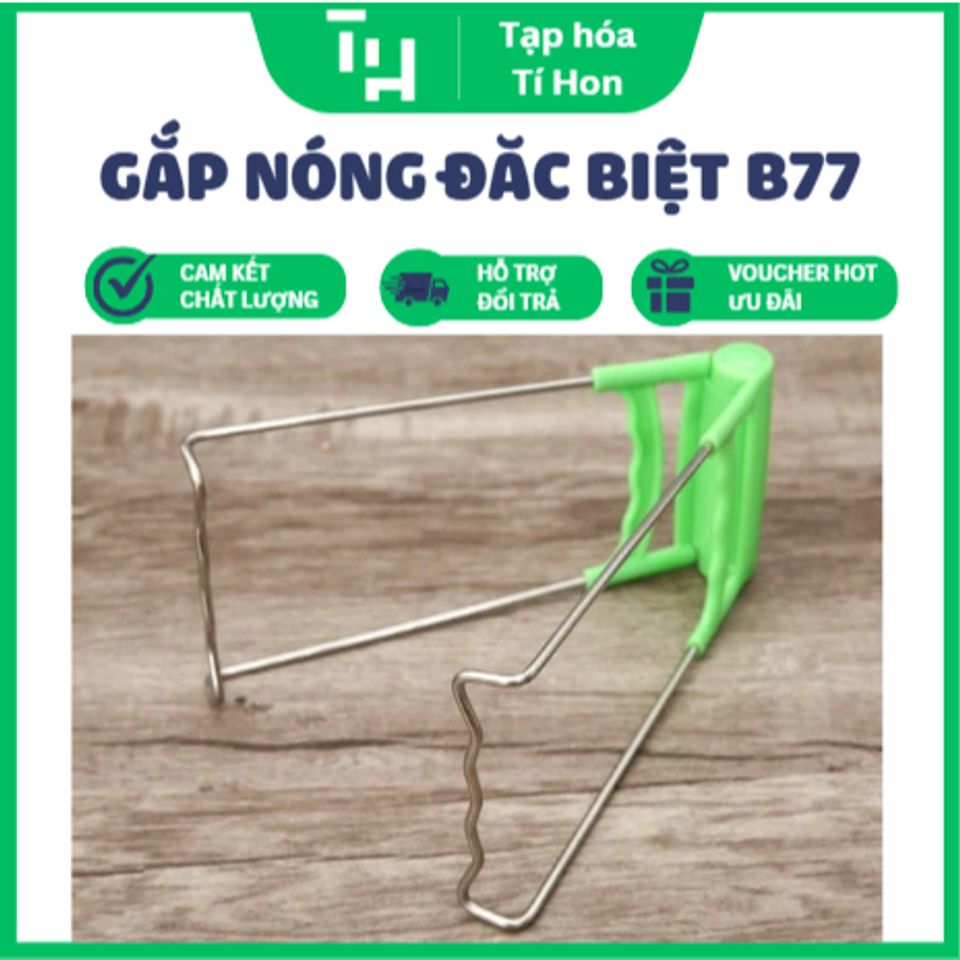 GẮP NÓNG ĐẶC BIỆT B77 (TH578)