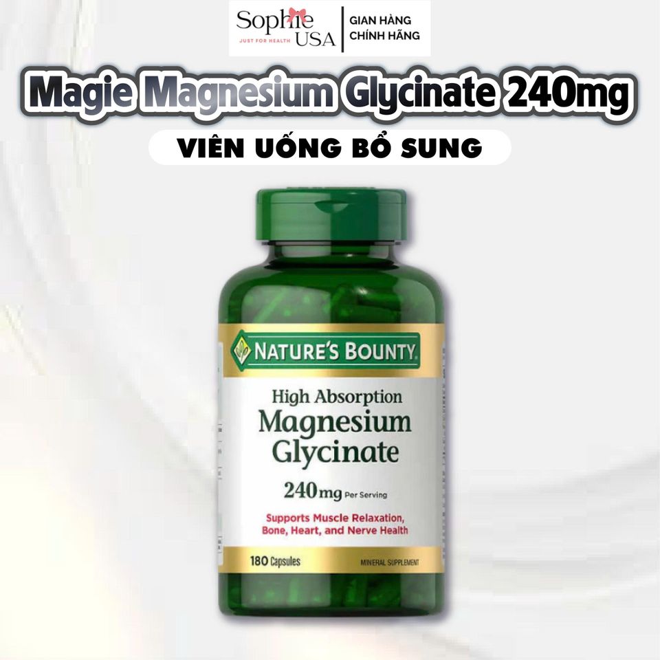 Viên uống bổ sung Magie Magnesium Glycinate 240mg 180 viên - Hỗ trợ thư giãn cơ bắp và cải thiện giấc ngủ từ Mỹ