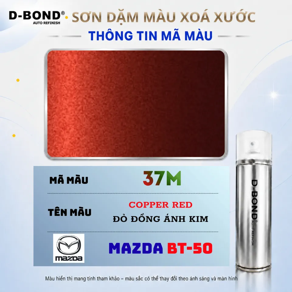 37M - COPPER RED cho xe MAZDA BT-50 màu ĐỎ ĐỒNG ÁNH KIM - Sơn xịt dặm ...