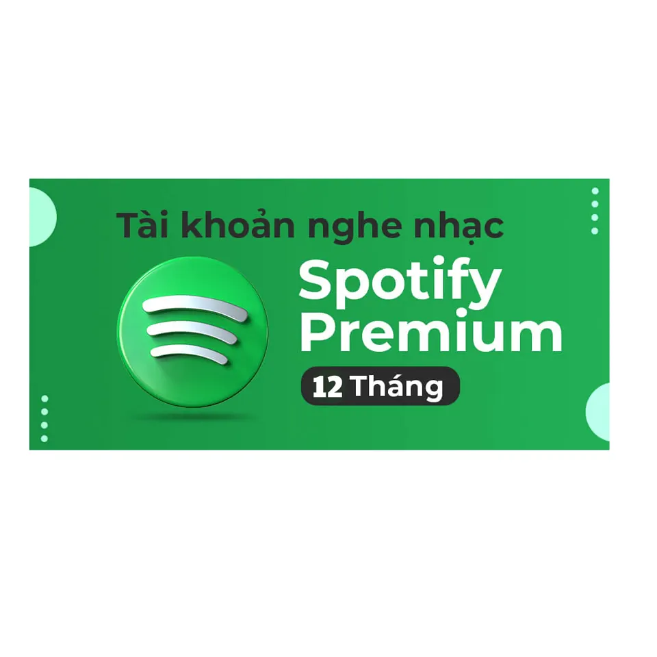 Gói Nâng Cấp Spotify Premium 12 Tháng - Tài Khoản Chính Chủ, Nghe Nhạc Không Quảng Cáo, Đăng Nhập Nhiều Thiết Bị